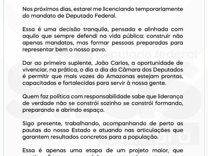 Silas confirma licença e mexe no tabuleiro político do Amazonas